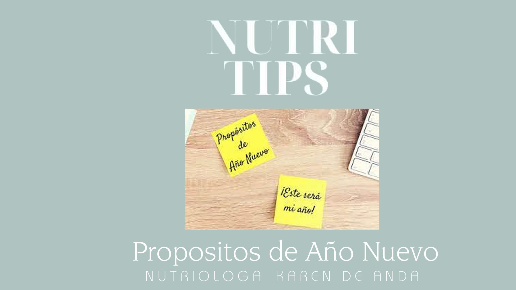 Nutritips con la Nutrióloga Karen de Anda