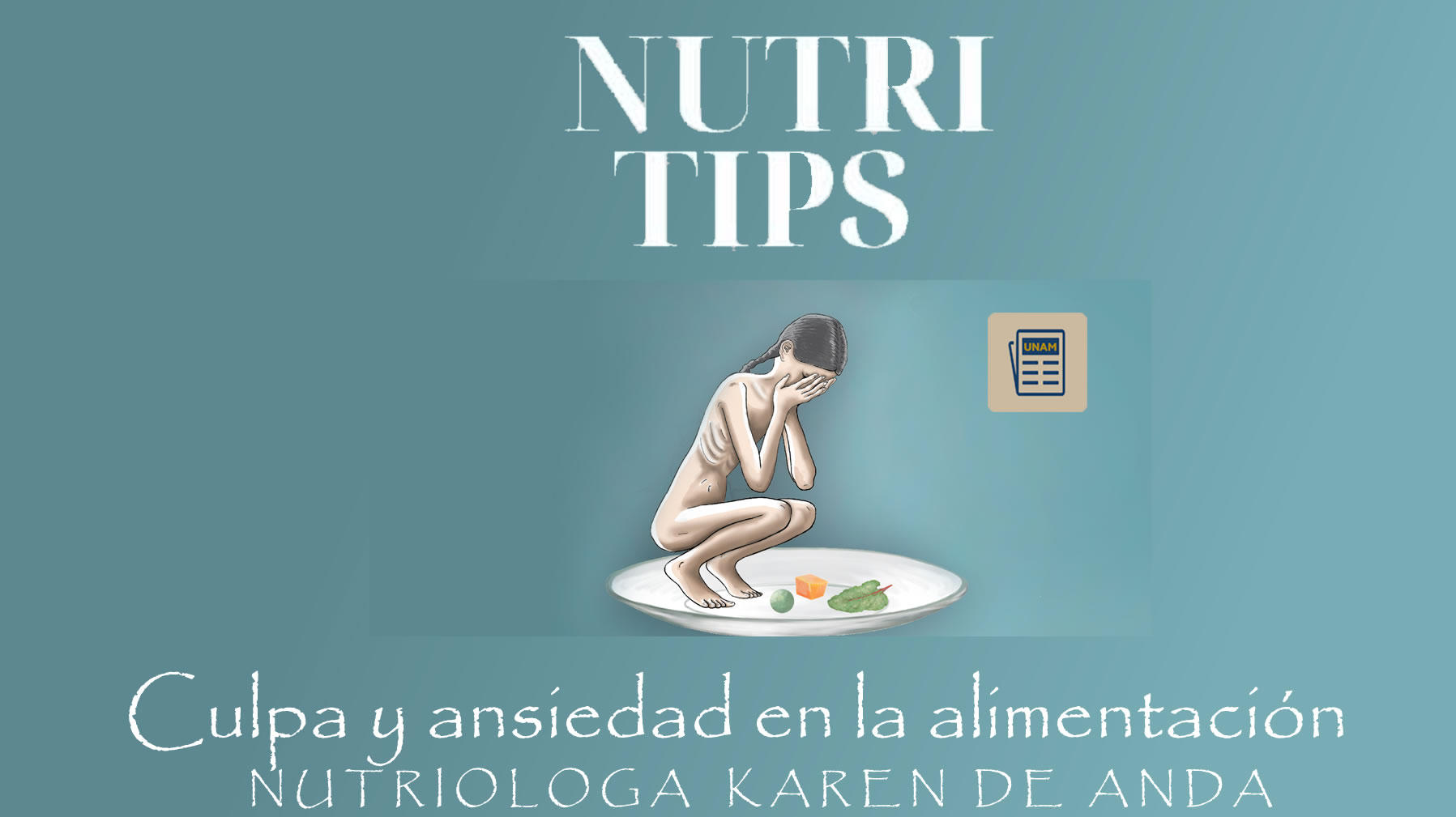 Nutritips con la Nutrióloga Karen de Anda