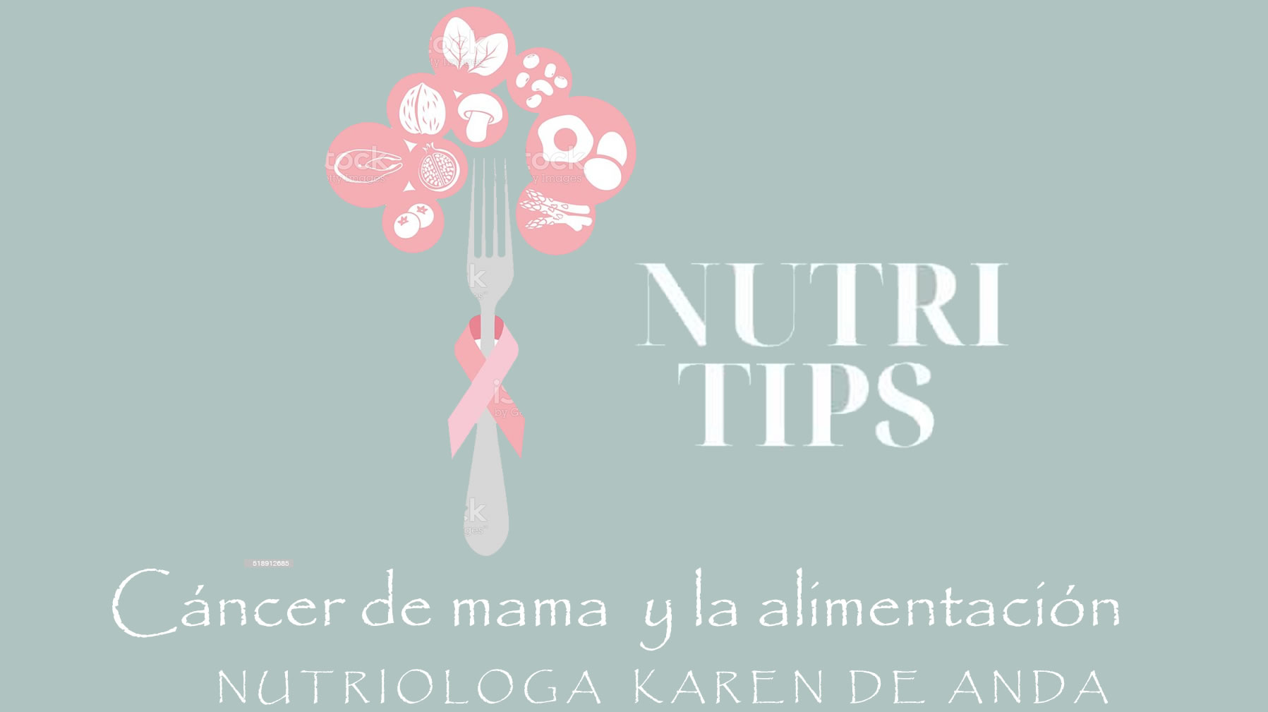 Nutritips con la Nutrióloga Karen de Anda