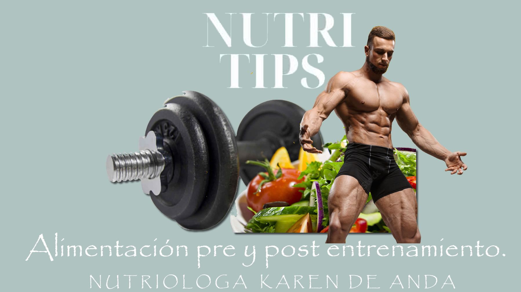 Nutritips con la Nutrióloga Karen de Anda